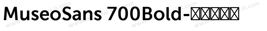MuseoSans 700Bold字体转换